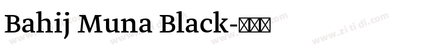 Bahij Muna Black字体转换